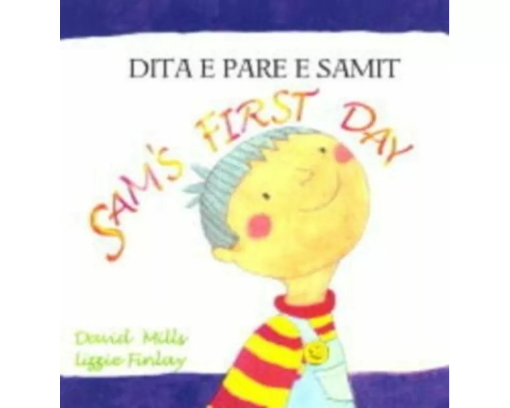 Sam's First Day