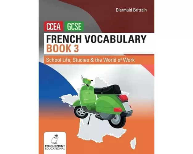 French Vocabulary Book Three for CCEA GCSE