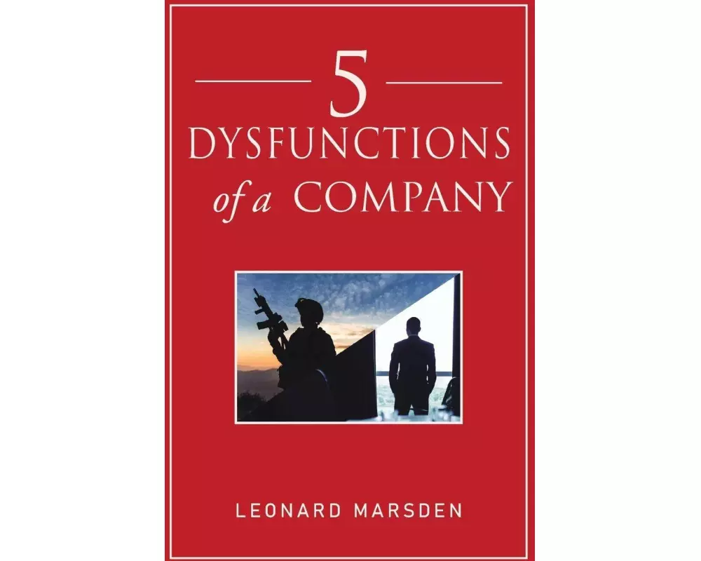 5 Dysfunctions of a Company