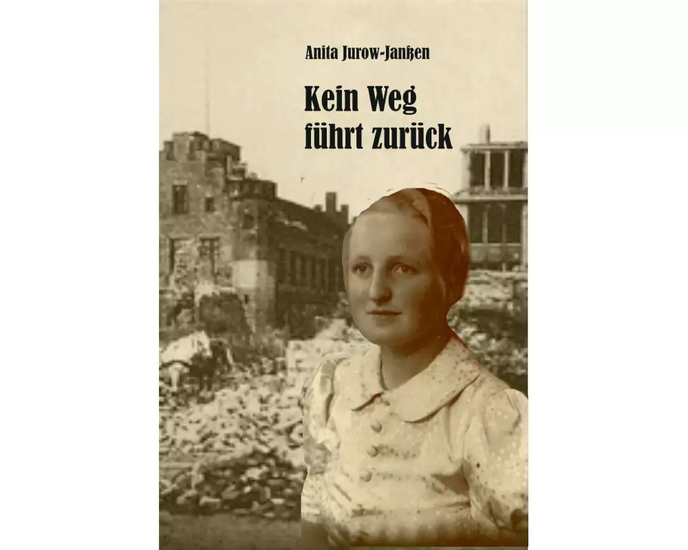 Kein Weg führt zurück
