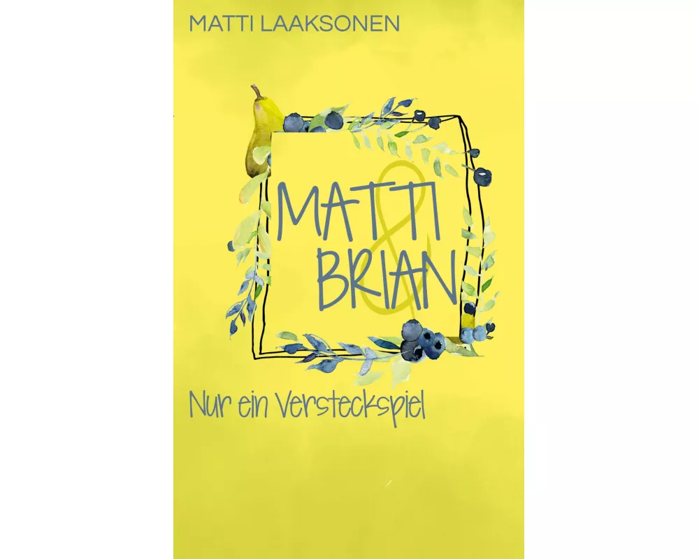 Matti & Brian 4: Nur ein Versteckspiel
