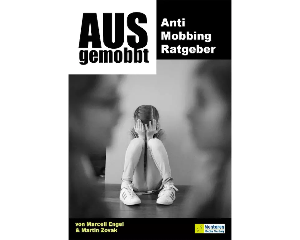 Ausgemobbt