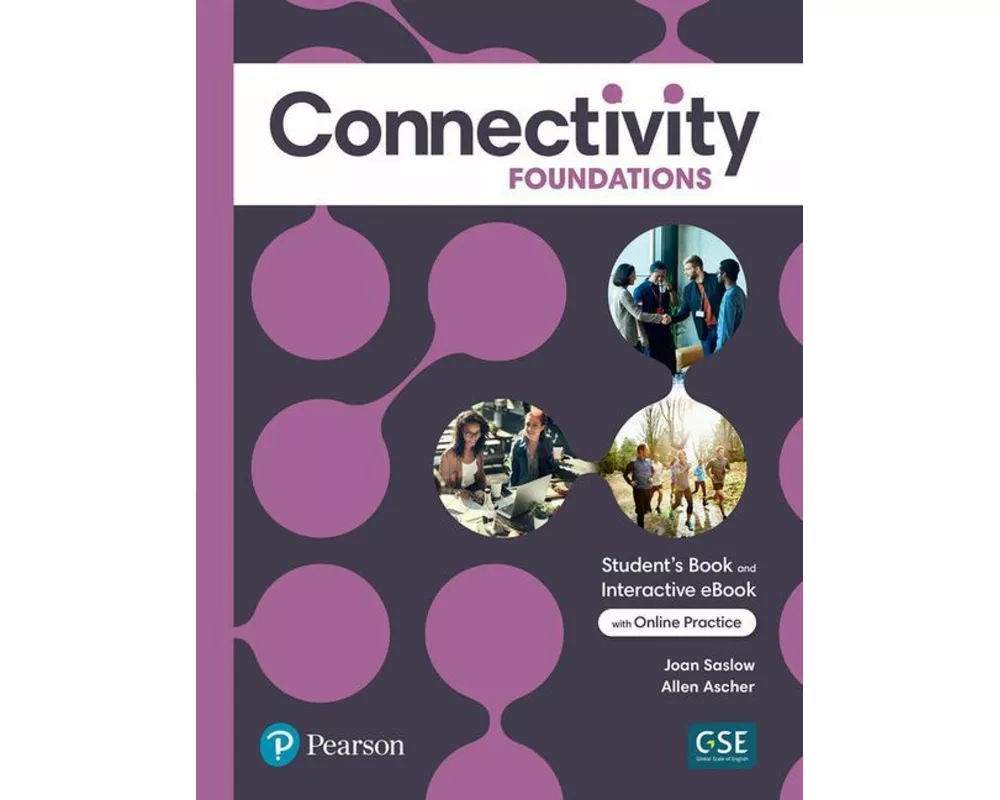 Connectivity Foundations Student's Book & Interactive Student's eBook with Online Practice, Digital Resources and App
