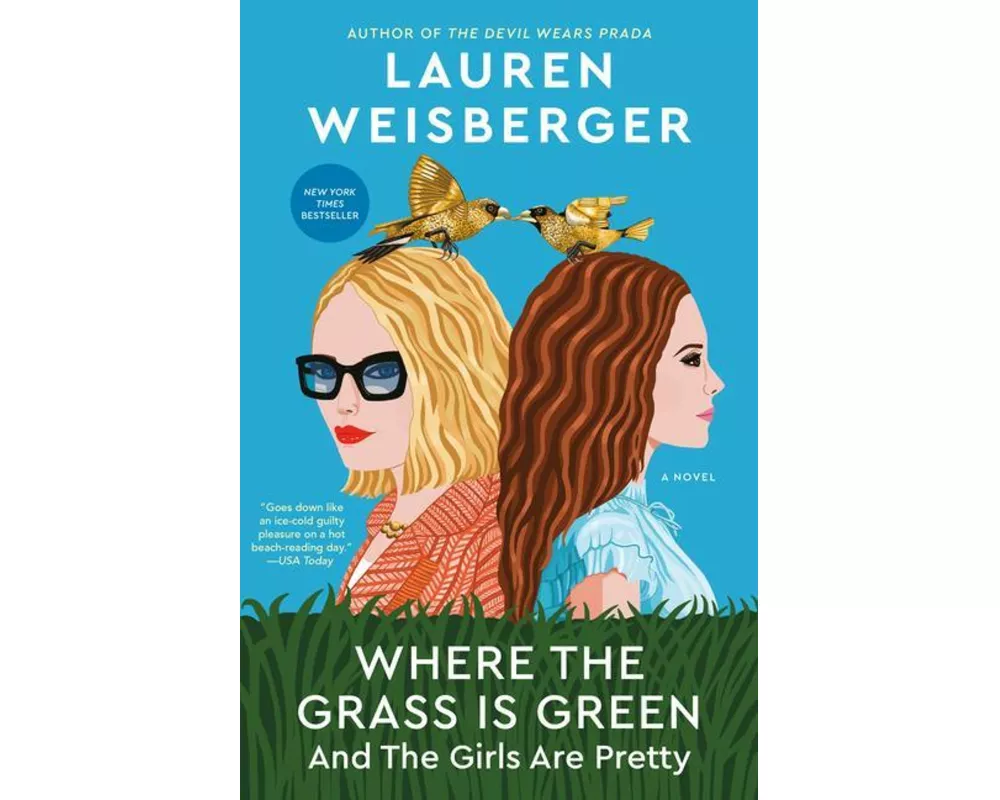 Where the Grass Is Green and the Girls Are Pretty