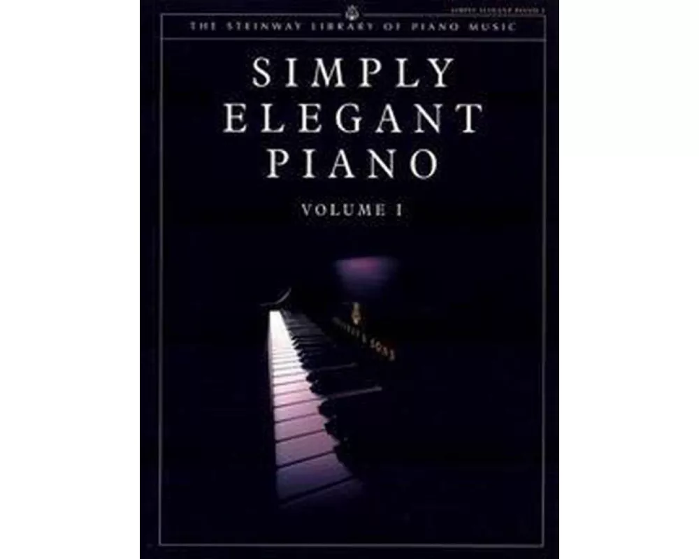 Steinway Library of Piano Music: Simply Elegant Piano. Vol.1 (UK Version)