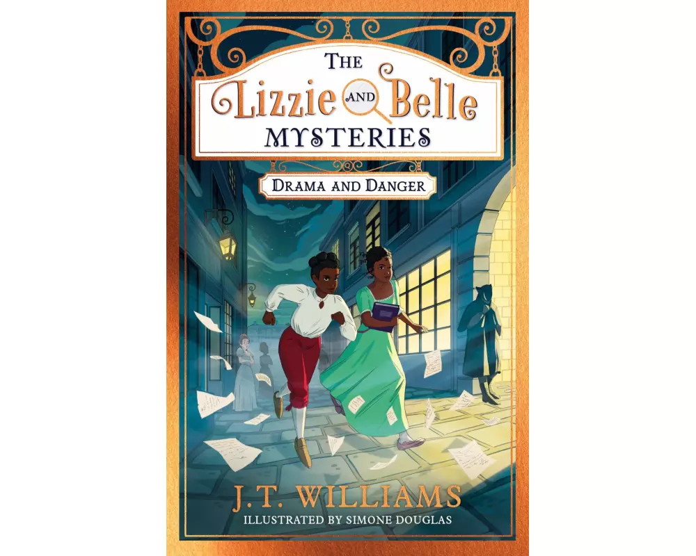 The Lizzie and Belle Mysteries: Drama and Danger
