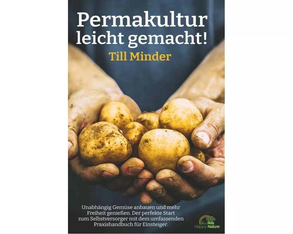 Permakultur leicht gemacht!