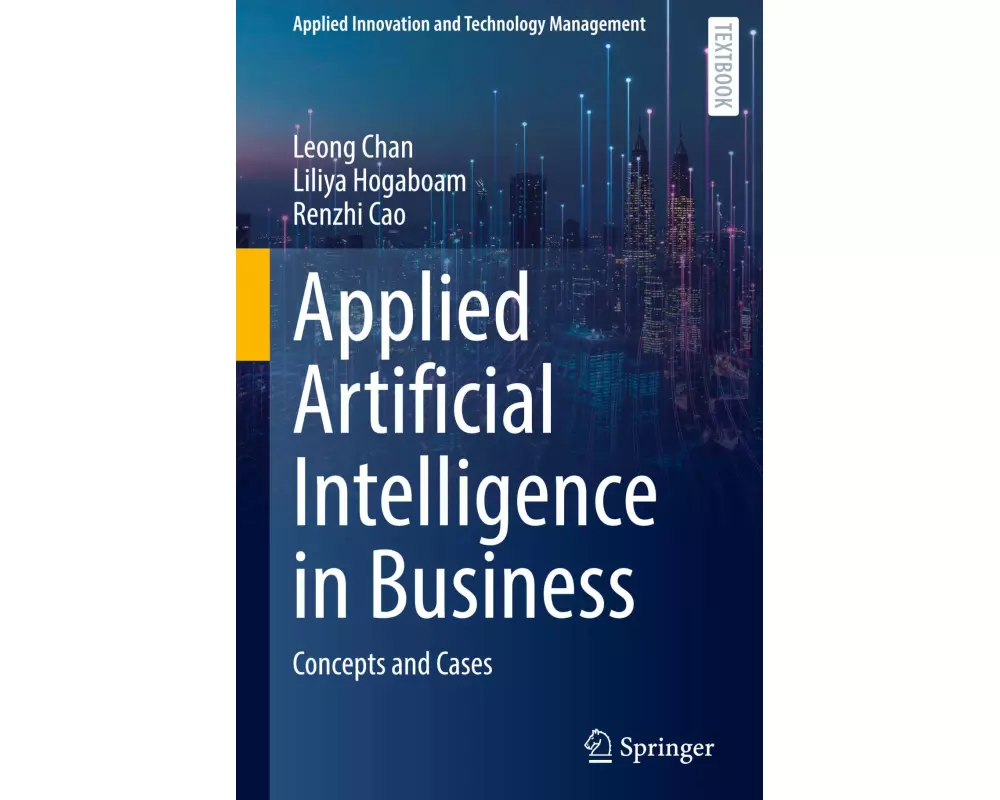 Applied Artificial Intelligence in Business