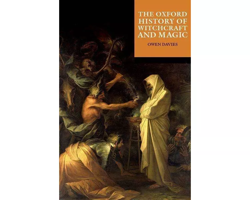 The Oxford History of Witchcraft and Magic