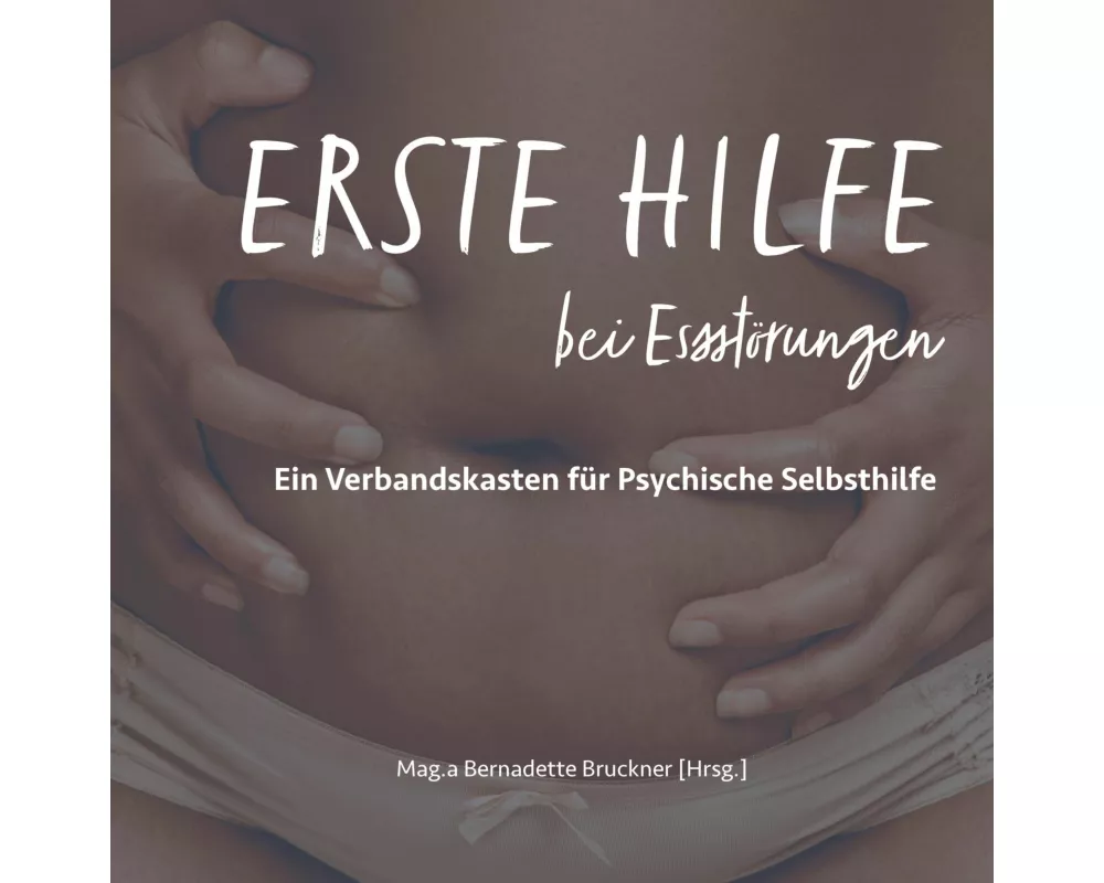 Erste Hilfe bei Essstörungen