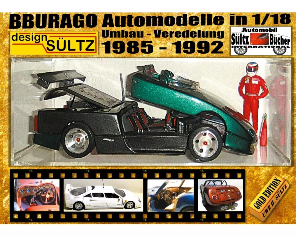 BBURAGO Automodelle in 1/18 - Umbau - Veredelung - DESIGN SÜLTZ
