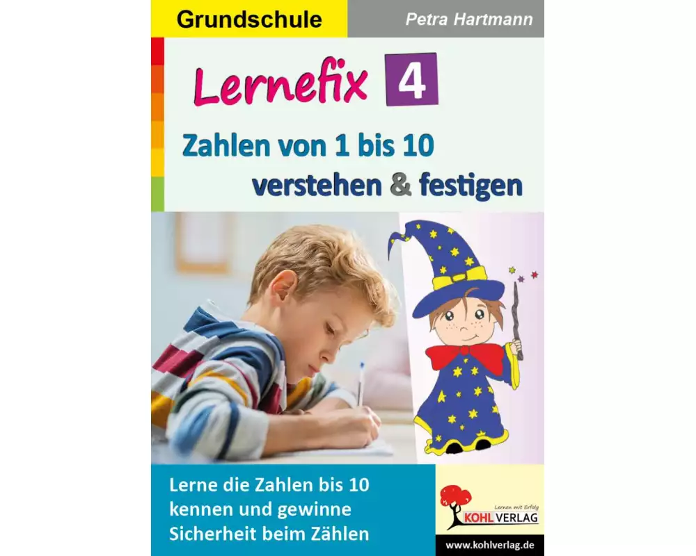 Lernefix / Band 4: Zahlen von 1 bis 10 verstehen & festigen