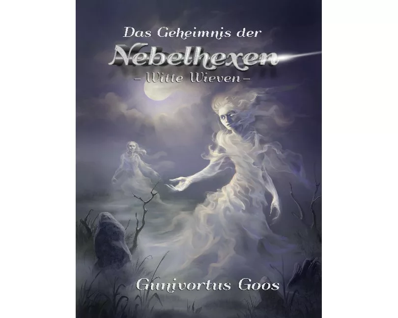 Das Geheimnis der Nebelhexen