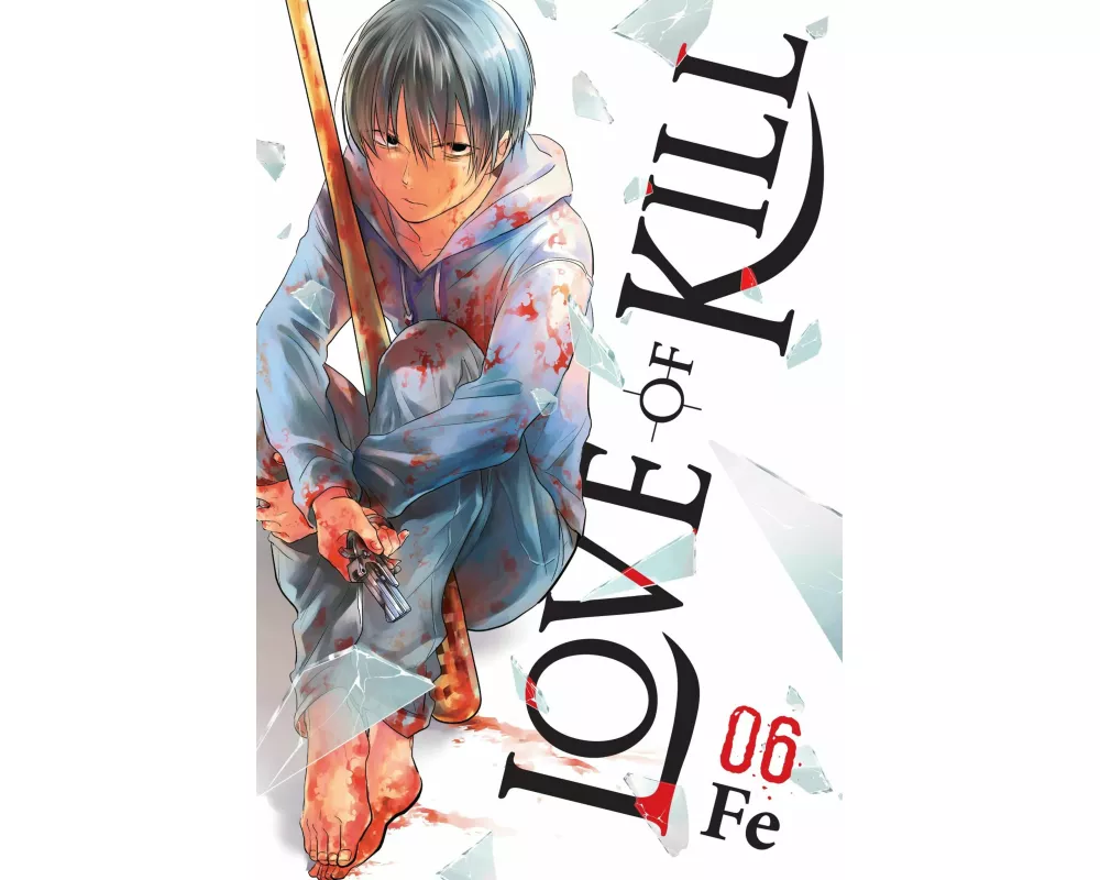 Love of Kill, Vol. 6