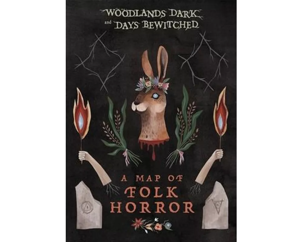 Woodlands Dark and Days Bewitched