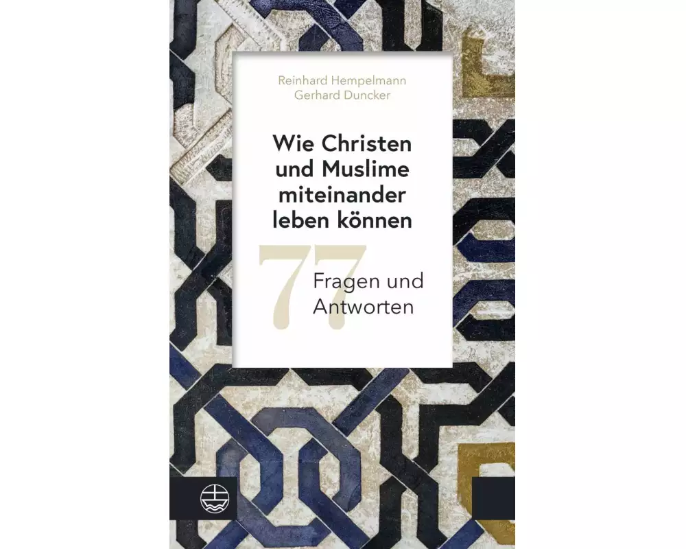 Wie Christen und Muslime miteinander leben können