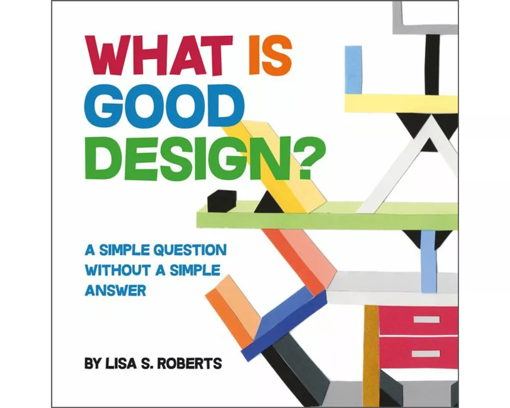 What Is Good Design?
