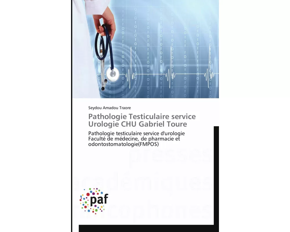 Pathologie Testiculaire service Urologie CHU Gabriel Toure