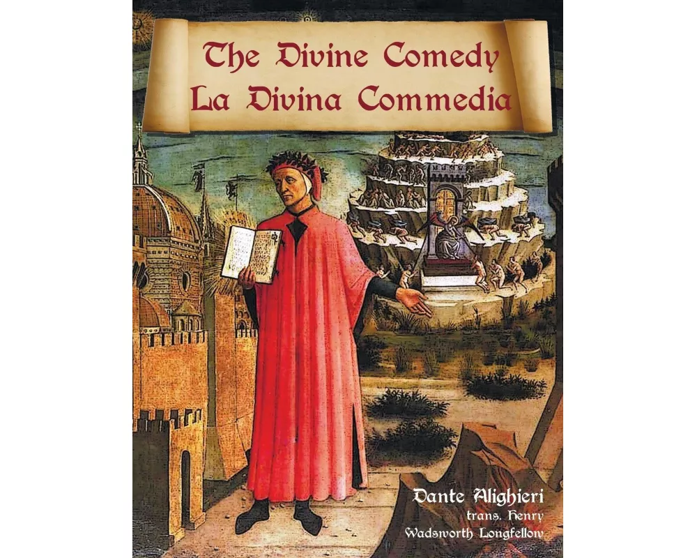The Divine Comedy / La Divina Commedia - Parallel Italian / English Translation