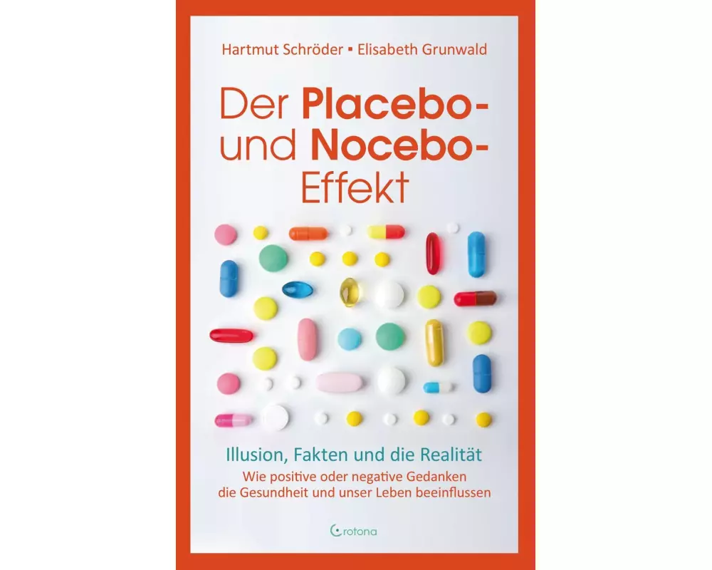 Der Placebo- und Nocebo-Effekt