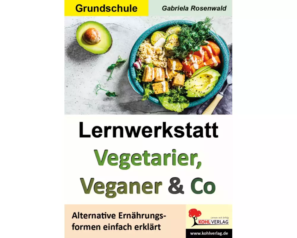 Lernwerkstatt Vegetarier, Veganer & Co