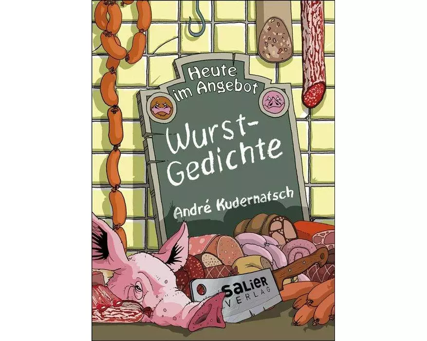 Heute im Angebot: Wurstgedichte
