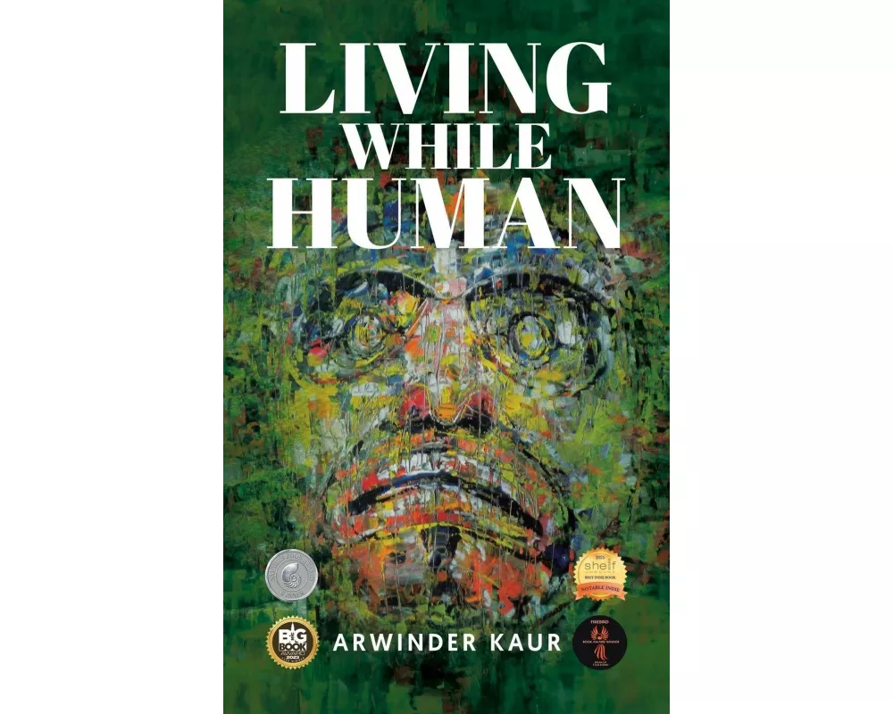 Living While Human
