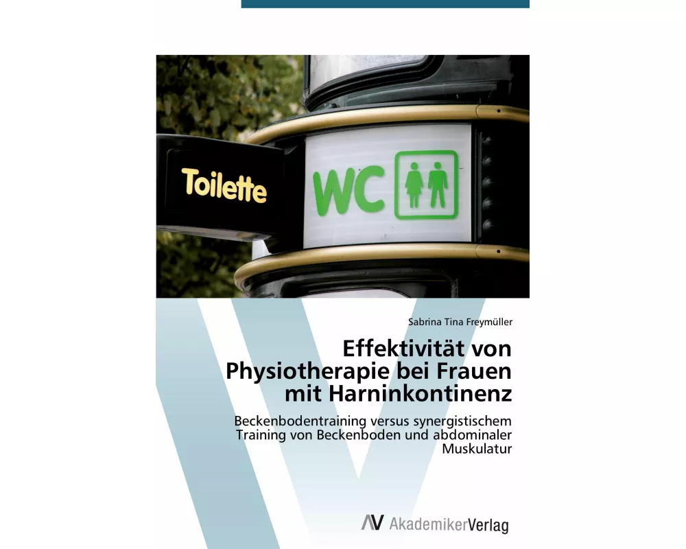 Effektivitt von Physiotherapie bei Frauen mit Harninkontinenz