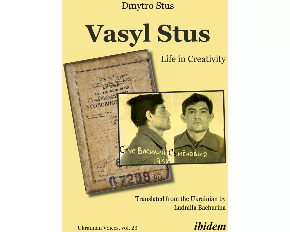 Vasyl Stus: Life in Creativity