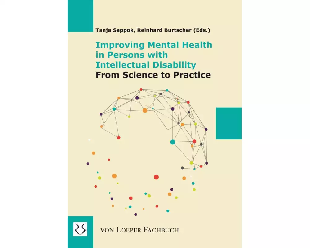 Improving Mental Health in Persons with Intellectual Disability – From Science to Practice