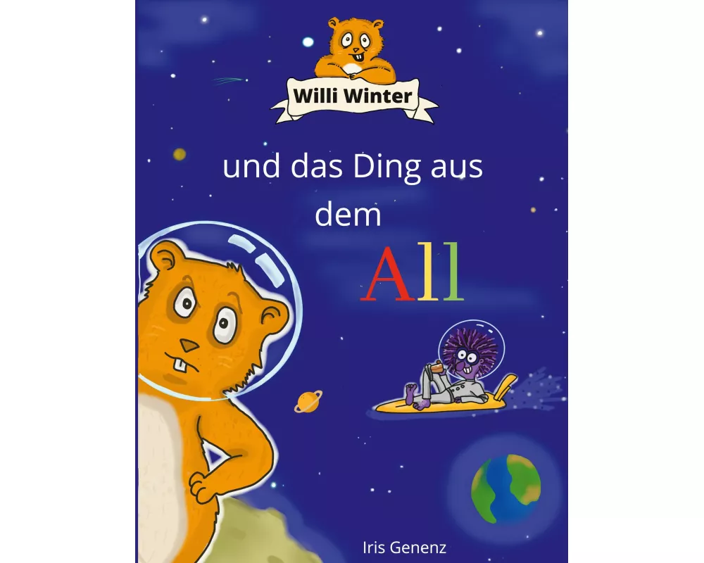 Willi Winter und das Ding aus dem All