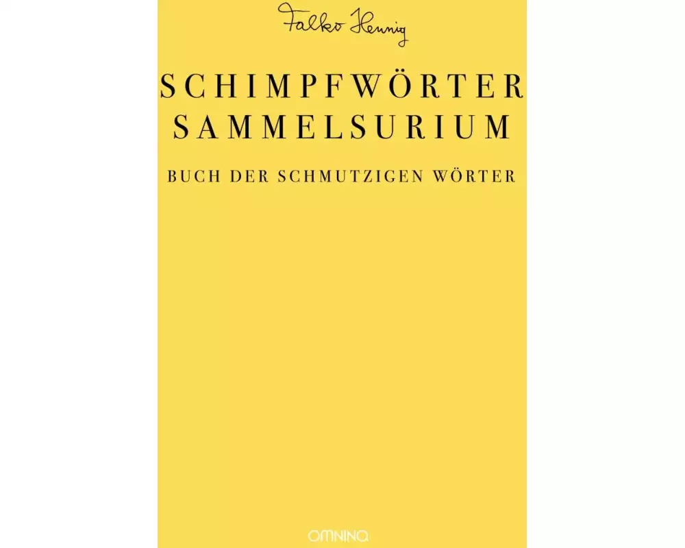 Das Schimpfwörter-Sammelsurium