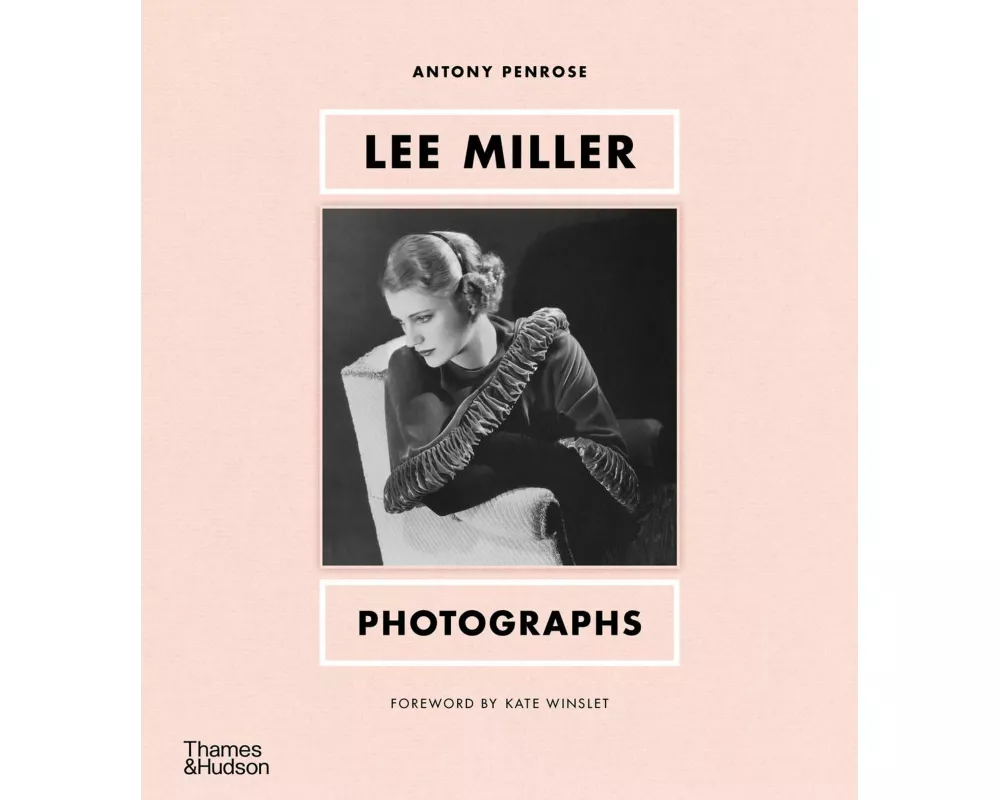 Lee Miller: Photographs