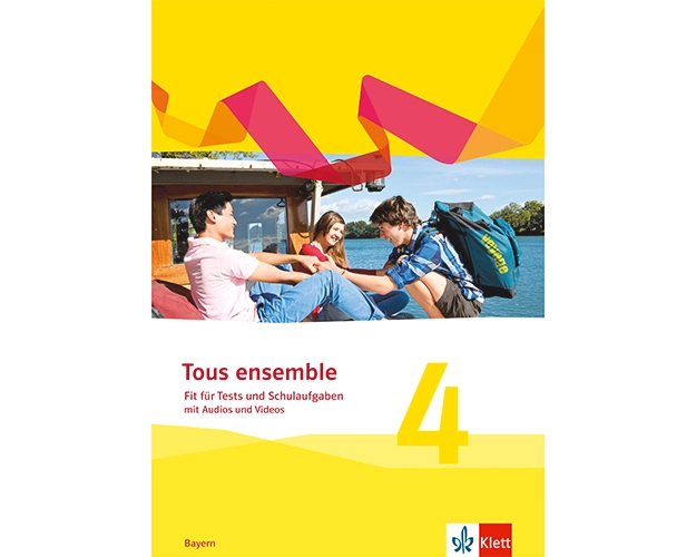 Tous ensemble 4. Ausgabe Bayern