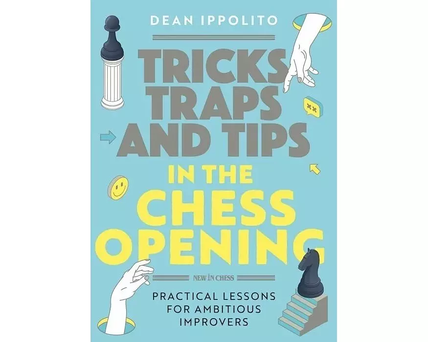 Tricks, Traps, and Tips in the Chess Opening