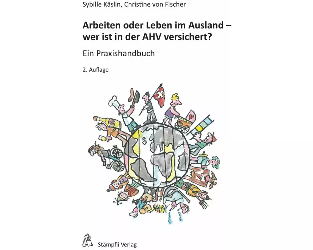 Arbeiten oder Leben im Ausland - wer ist in der AHV versichert?