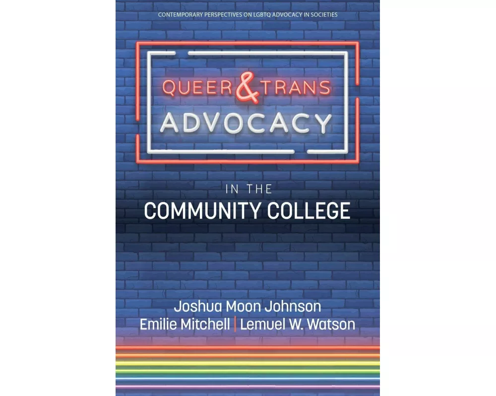 Queer & Trans Advocacy in the Community College
