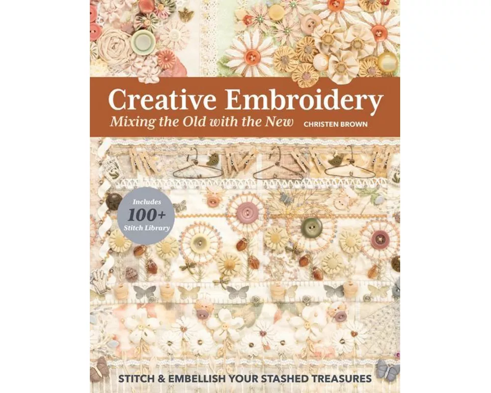 Creative Embroidery, Mixing the Old with the New