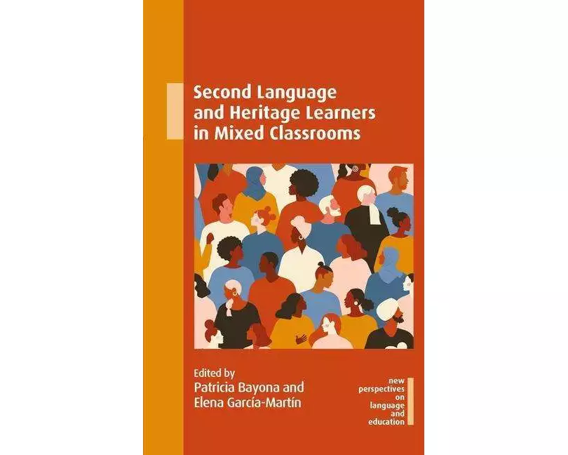 Second Language and Heritage Learners in Mixed Classrooms