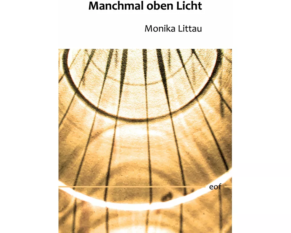 Manchmal oben Licht