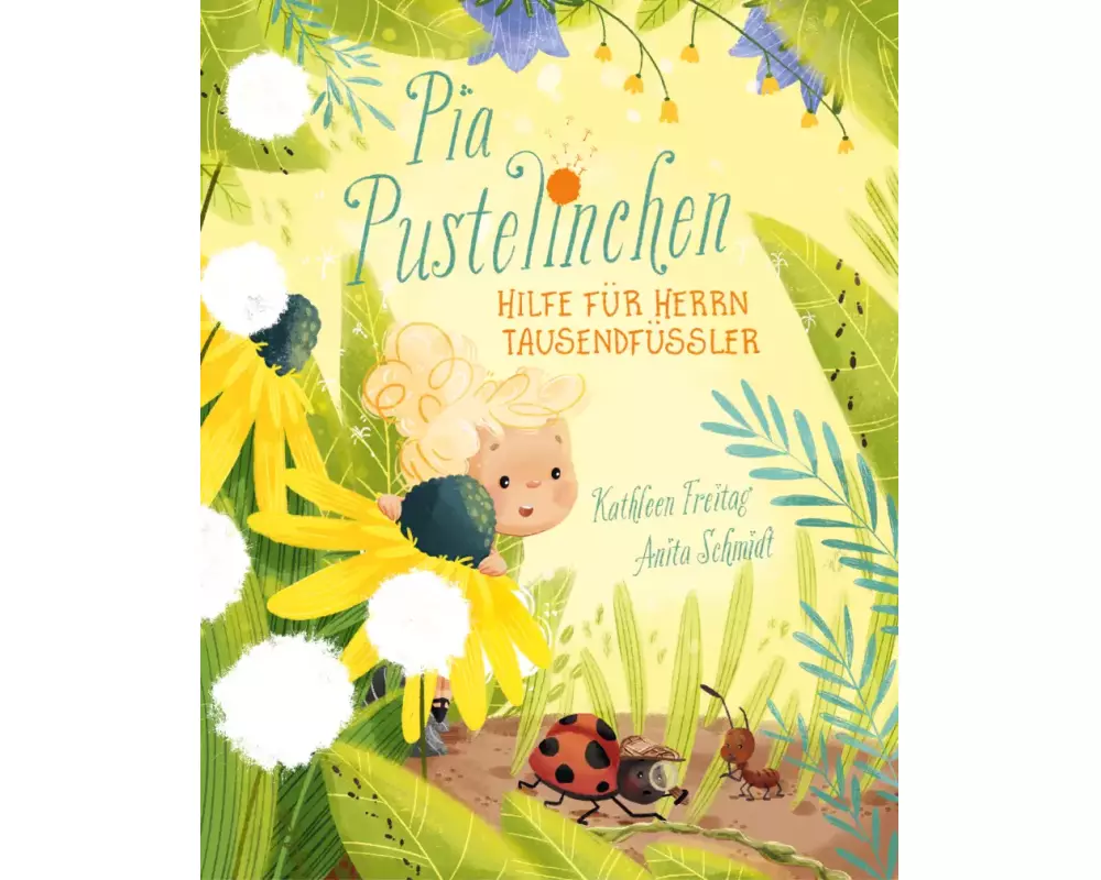Pia Pustelinchen - Hilfe für Herrn Tausendfüßler