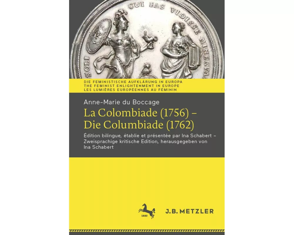 Anne-Marie du Boccage: La Colombiade (1756) - Die Columbiade (1762)