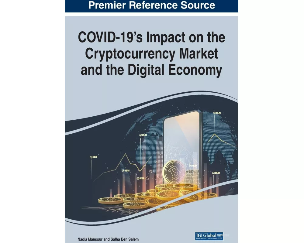 COVID-19's Impact on the Cryptocurrency Market and the Digital Economy