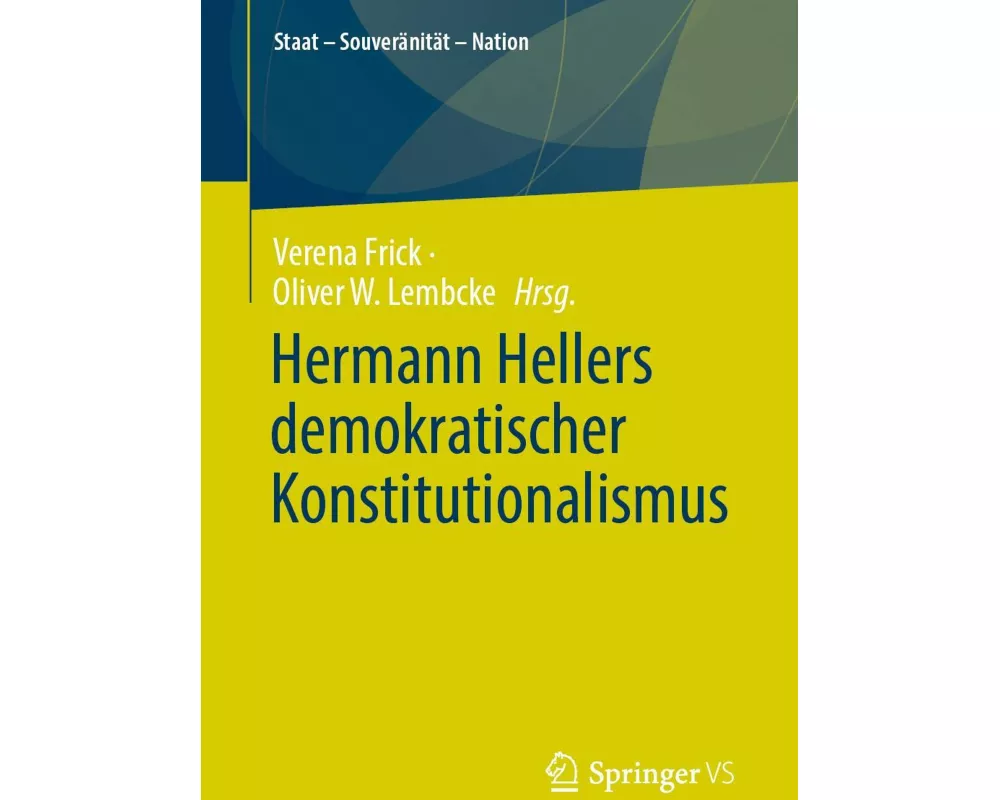 Hermann Hellers demokratischer Konstitutionalismus