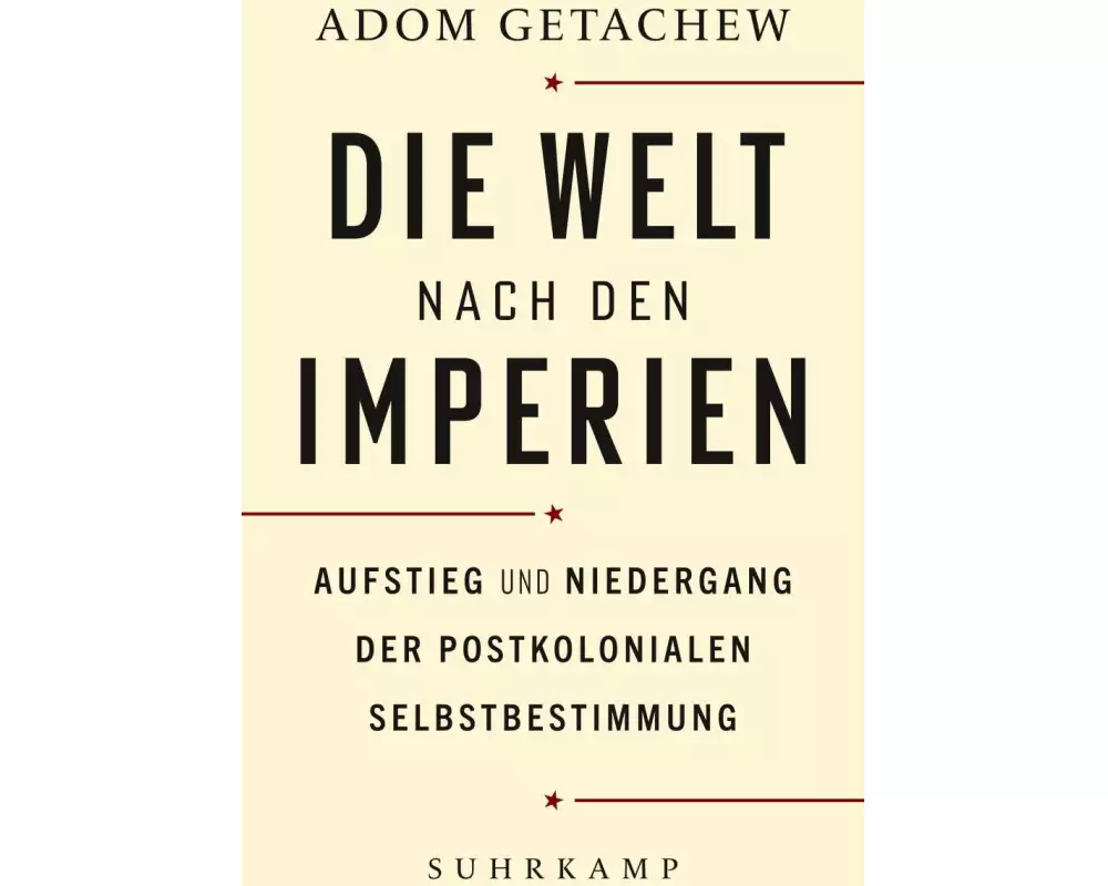Die Welt nach den Imperien