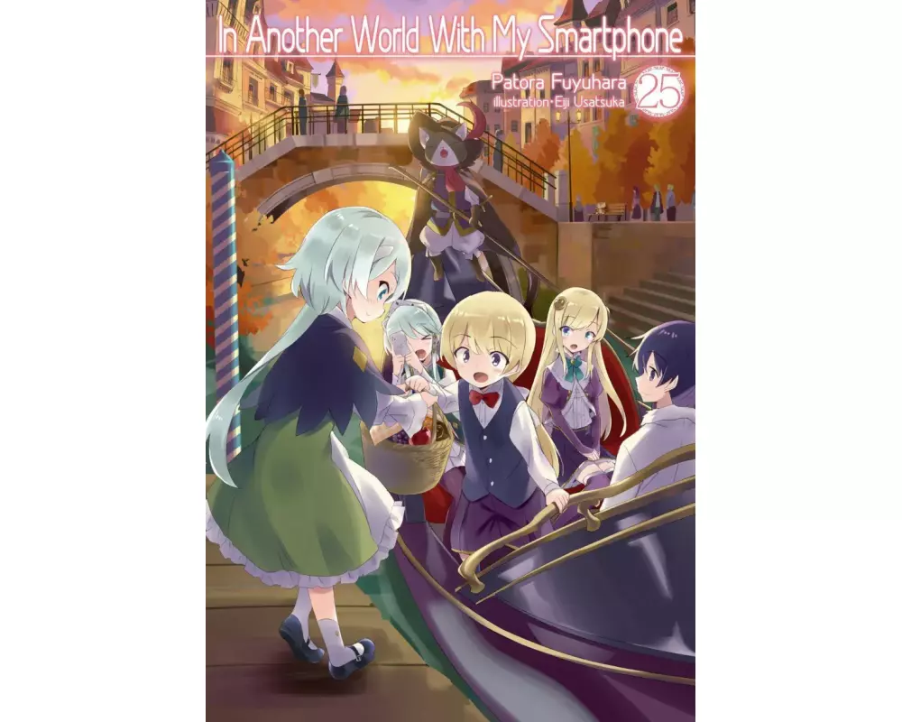 In Another World With My Smartphone: Volume 25 (Light Novel)