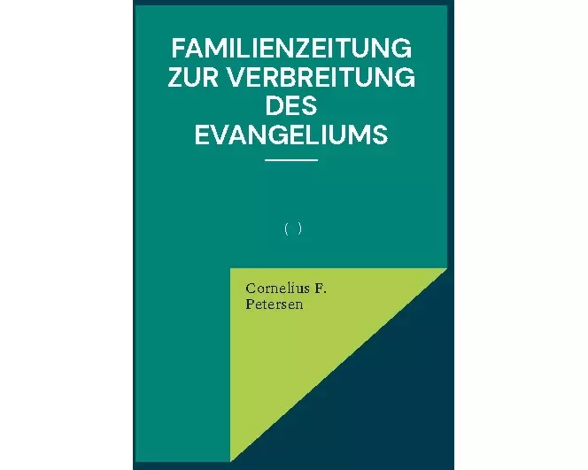 Familienzeitung zur Verbreitung des Evangeliums