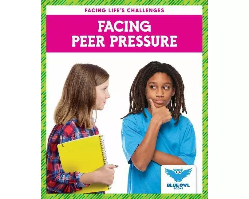 Facing Peer Pressure