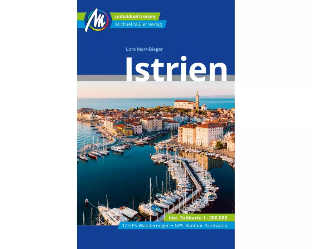Istrien Reiseführer Michael Müller Verlag