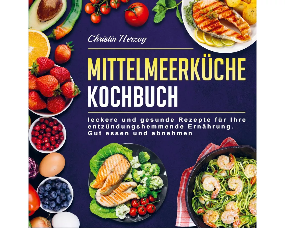 Mittelmeerküche Kochbuch